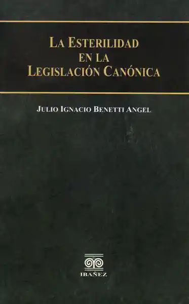 La Esterilidad en la Legislación Canónica