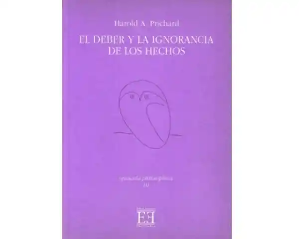 El Deber y la Ignorancia de Los Hechos