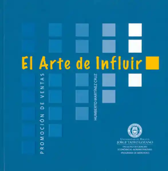 El Arte de Influir. Promoción de Ventas - Humberto Martínez Cruz