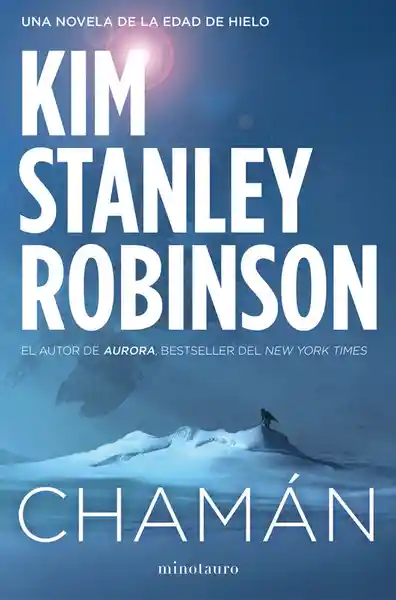 Chamán - Kim Stanley Robinson