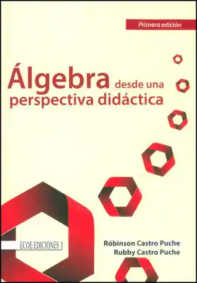 Álgebra Desde Una Perspectiva Didáctica - VV.AA