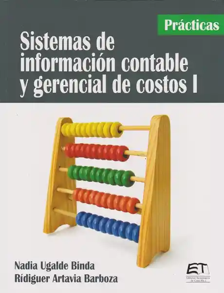 Sistemas De Información Contable Y Gerencial De Costos I . Práctica