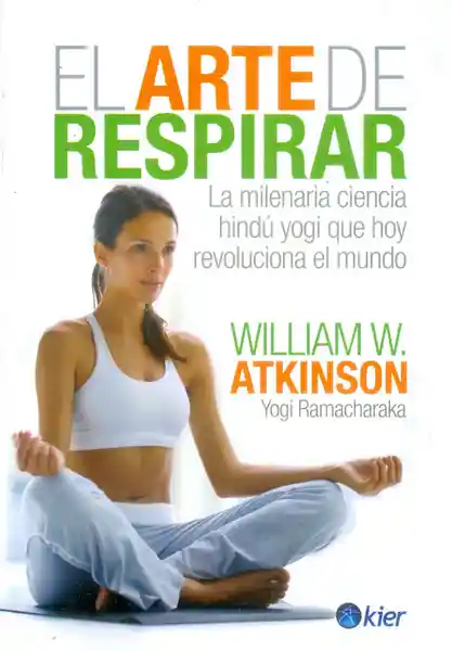El Arte de Respirar - William W. Atkinson
