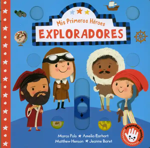 Mis Primeros Héroes Exploradores