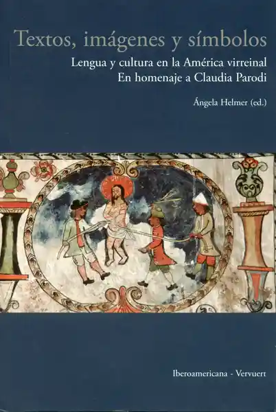 Textos Imágenes y Símbolos - Ángela Helmer