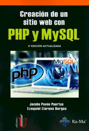 Creación de un sitio web con PHP y MySQL ( 5 Edición actualizada)