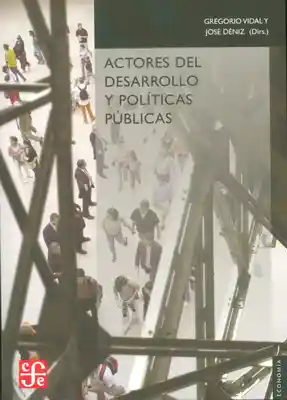 Actores del desarrollo y políticas públicas