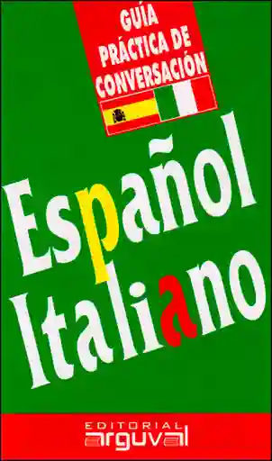 Guía Práctica de Conversación Español Italiano