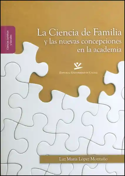 La Ciencia de Familia y Las Nuevas Concepciones en la Academia
