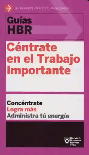 Céntrate en el Trabajo Importante