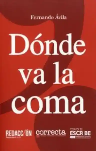 Donde va la Coma - Ávila Fernando