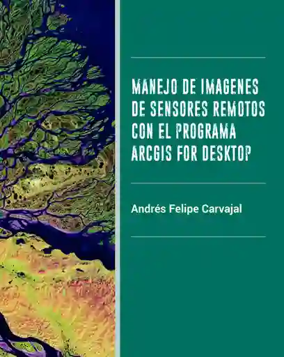 Manejo de Imágenes de Sensores Remotos Con el Programa