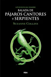 Balada de Pájaros Cantores y Serpientes - Collins Suzanne
