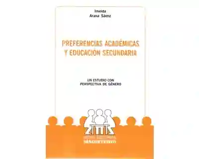 Preferencias Académicas y Educación Secundaria