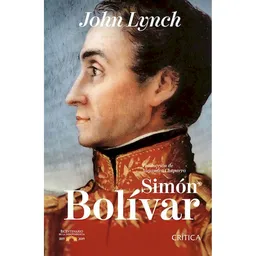 Simón Bolívar - John Lynch