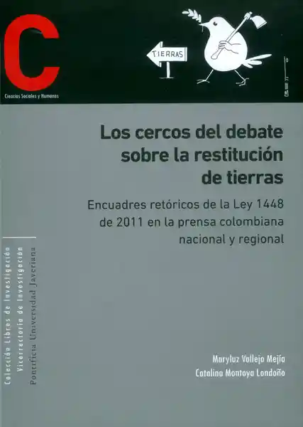 Los Cercos Del Debate Sobre la Restitución de Tierras