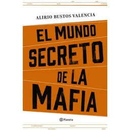 El Mundo Secreto de la Mafia