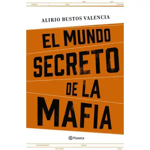 El Mundo Secreto de la Mafia