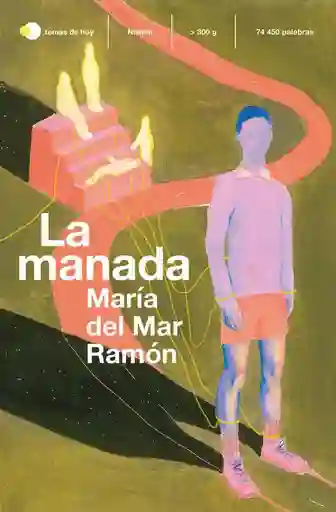La Manada - Ramon/ Maria Del Mar