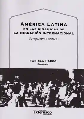 América Latina en Las Dinámicas de la Migración Internacional