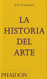 La Historia Del Arte - Gombrich - E. H