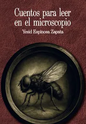 Cuentos Para Leer en el Microscopio
