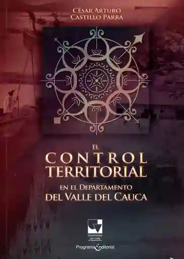 El Control Territorial - César Arturo Castillo Parra