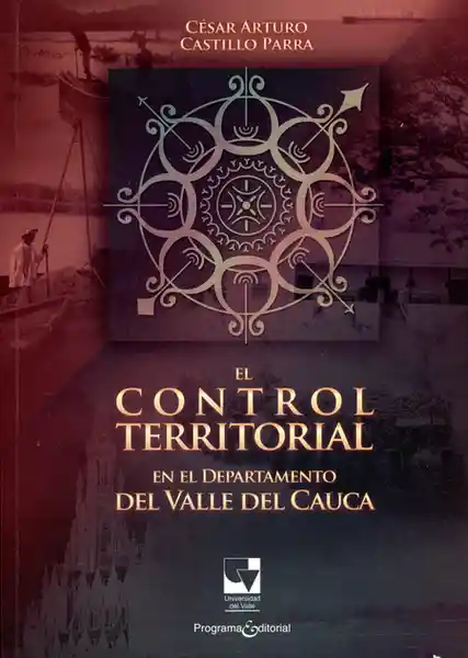 El Control Territorial - César Arturo Castillo Parra