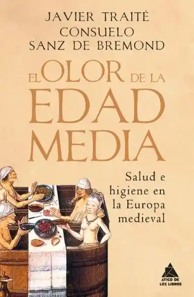 El Olor de la Edad Media - Ediciones Urano