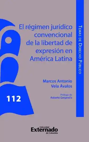 El Régimen Jurídico Convencional - Marcos Antonio Vela Ávalos