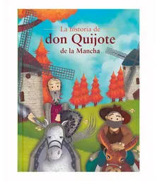 La Historia de Don Quijote de La Mancha