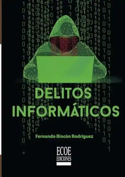 Delitos Informáticos - Rincon Rodriguez Fernando