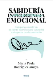 Sabiduria Emocional - Rodriguez Amaya Maria Paula