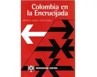 Colombia en la encrucijada