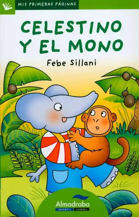 Celestino y el Mono - Febe Sillani