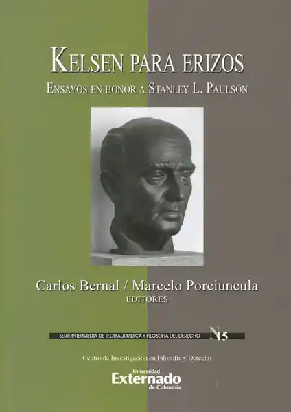 Kelsen para erizos: ensayos en honor a Stanley L. Paulson