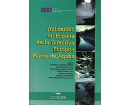 Aplicación en España de la Directiva Europea Marco de Aguas