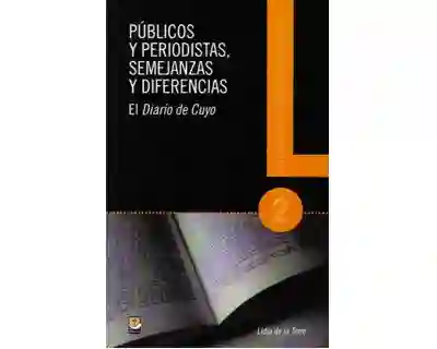 Públicos y Periodistas Semejanzas y Diferencias