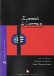 Buscando la escritura. Una cuestión de identidad