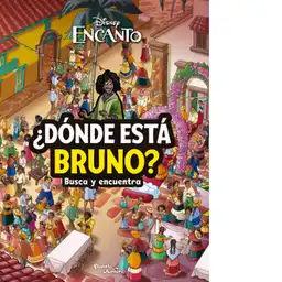 Encanto. Dónde Está Bruno Disney