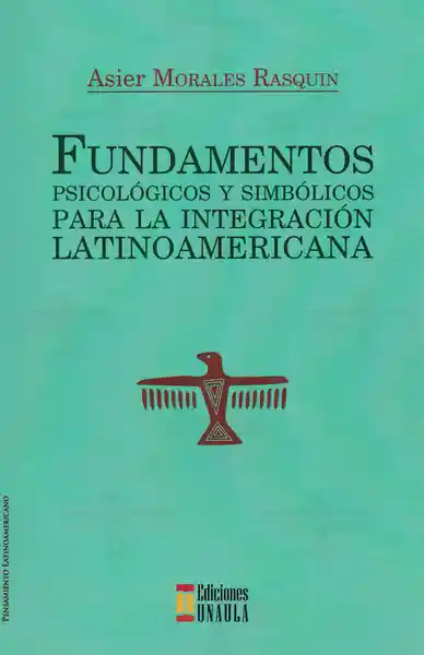 Fundamentos Psicológicos Simbólicos Integración Latinoamericana