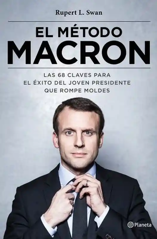 El Metodo Macron Rupert L Swan