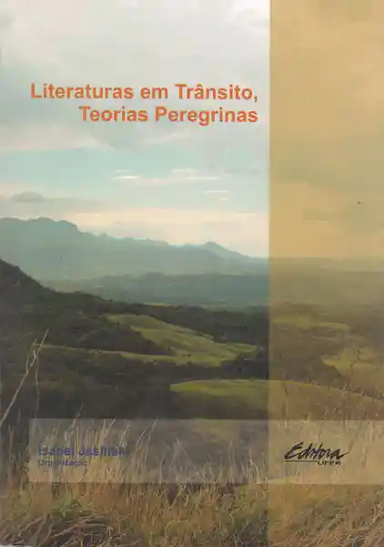 Literaturas Em Trânsito Teorias Peregrinas