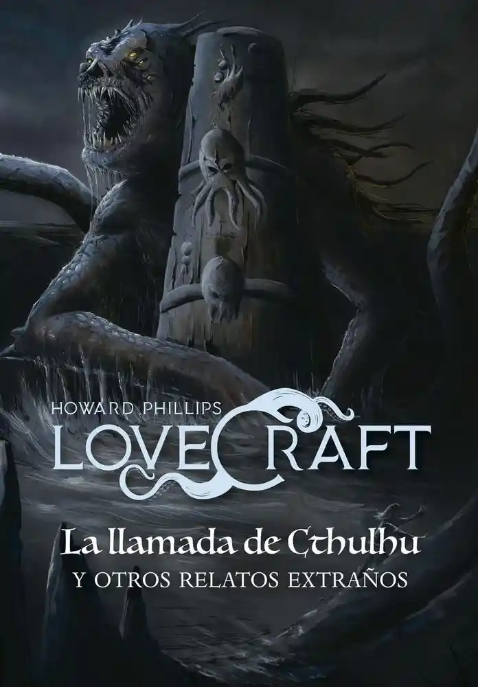 La Llamada De Cthulhu, Lovecraft, Howard Phillips