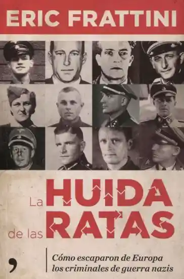 La Huida de Las Ratas - Eric Frattini