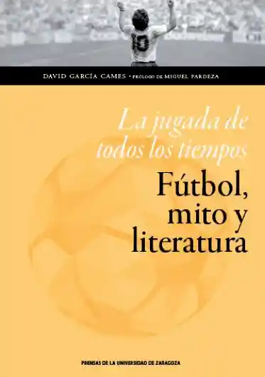 La Jugada de Todos Los Tiempos - David García Cames
