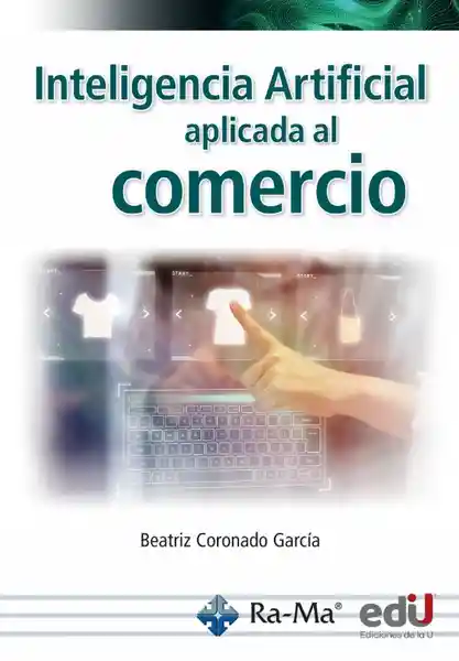 Inteligencia Artificial Aplicada al Comercio