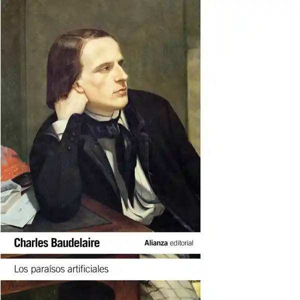 Los Paraísos Artificiales - Baudelaire Charles