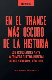 En el Trance Más Oscuro de la Historia - Editorial Universidad