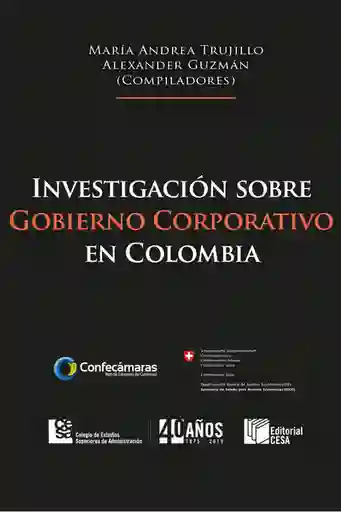 Investigación Sobre Gobierno Corporativo en Colombia - VV.AA